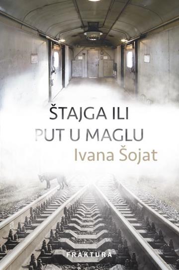 Knjiga Štajga ili put u maglu autora Ivana Šojat izdana 2021 kao tvrdi uvez dostupna u Knjižari Znanje.