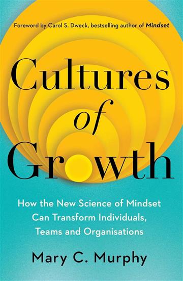 Knjiga Cultures of Growth autora Mary C. Murphy izdana 2024 kao meki uvez dostupna u Knjižari Znanje.
