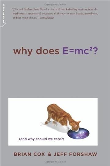 Knjiga Why Does e=mc2? autora Brian Cox izdana 2010 kao meki uvez dostupna u Knjižari Znanje.