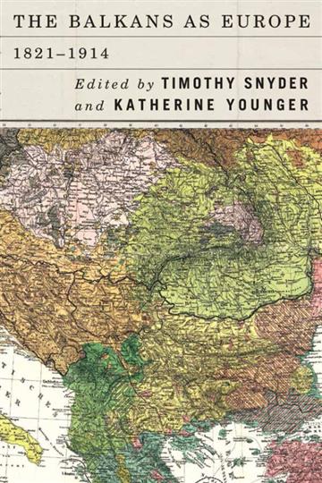 Knjiga Balkans as Europe autora Katherine Younger, Timothy Snyder izdana 2018 kao tvrdi uvez dostupna u Knjižari Znanje.