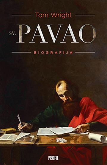 Knjiga Sv. Pavao : Biografija autora Tom Wright izdana 2019 kao meki uvez dostupna u Knjižari Znanje.