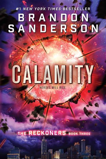 Knjiga Reckoners #3: Calamity autora Brandon Sanderson izdana 2017 kao meki uvez dostupna u Knjižari Znanje.