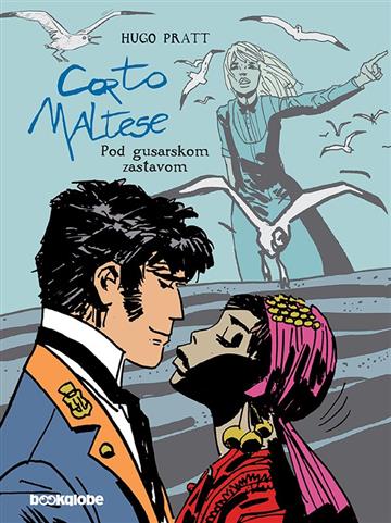 Knjiga Corto Maltese 04: Pod gusarskom zastavom autora Hugo Pratt izdana 2018 kao tvrdi uvez dostupna u Knjižari Znanje.