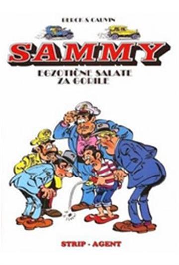 Knjiga Sammy 2: Egzotična salate za gorile autora Raoul Cauvin, Berck izdana 2011 kao tvrdi uvez dostupna u Knjižari Znanje.