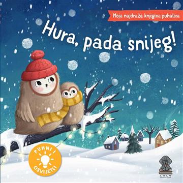 Knjiga Moja najdraža knjigica puhalica: Hura, pada snijeg! autora Maria Höck izdana 2025 kao tvrdi uvez dostupna u Knjižari Znanje.