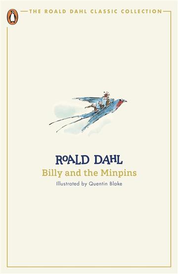 Knjiga Billy and the Minpins autora Roald Dahl izdana 2023 kao meki uvez dostupna u Knjižari Znanje.