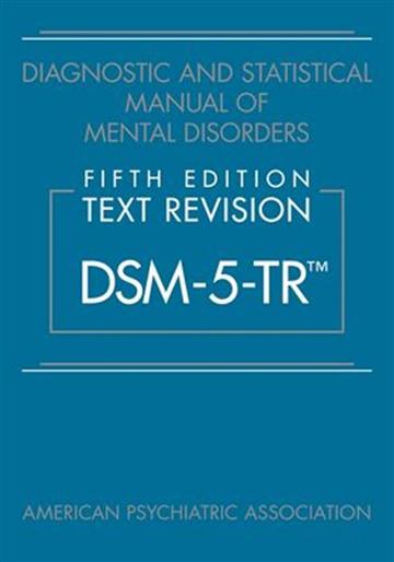 Knjiga Diagnostic and Statistical Manual of Mental Disorders, Fifth Edition autora American Psychiatric izdana 2022 kao meki uvez dostupna u Knjižari Znanje.
