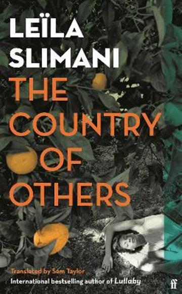 Knjiga Country of Others autora Leila Slimani izdana 2021 kao meki uvez dostupna u Knjižari Znanje.