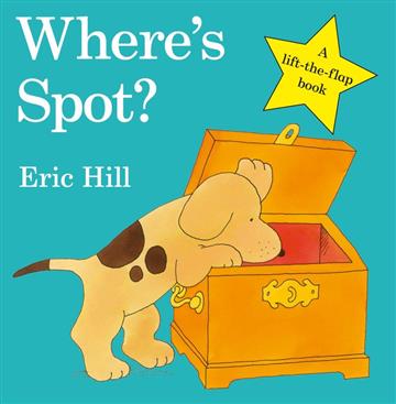Knjiga Where's Spot?: Lift The Flap book autora Eric Hill izdana 2011 kao tvrdi uvez dostupna u Knjižari Znanje.