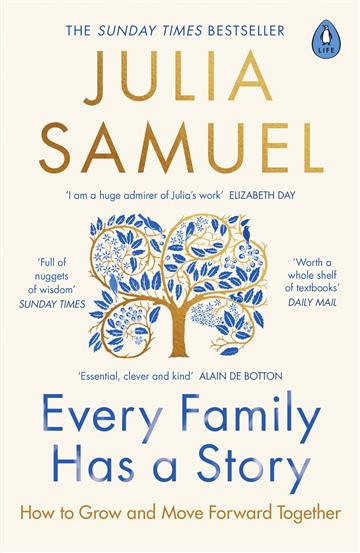 Knjiga Every Family Has A Story autora Julia Samuel izdana 2023 kao meki uvez dostupna u Knjižari Znanje.