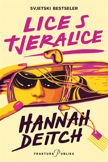 Knjiga Lice s tjeralice autora Hannah Deitch izdana 2026 kao meki uvez dostupna u Knjižari Znanje.