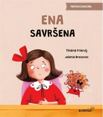 Knjiga Ena Savršena autora Tihana Fraculj, Jelena Brezovec izdana 2026 kao tvrdi uvez dostupna u Knjižari Znanje.