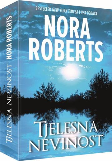 Knjiga Tjelesna nevinost autora Nora Roberts izdana 2018 kao meki uvez dostupna u Knjižari Znanje.
