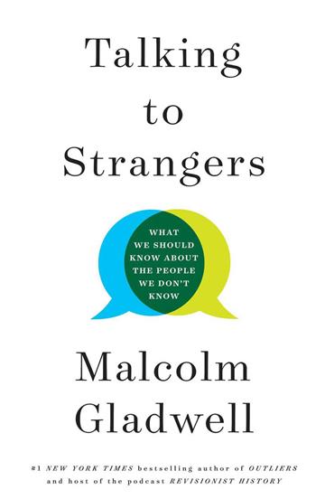 Knjiga Talking to Strangers autora Malcolm Gladwell izdana 2020 kao meki uvez dostupna u Knjižari Znanje.