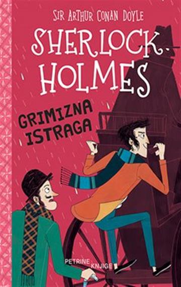 Knjiga Sherlock Holmes: Grimizna istraga autora Arthur Conan Doyle izdana 2022 kao meki uvez dostupna u Knjižari Znanje.