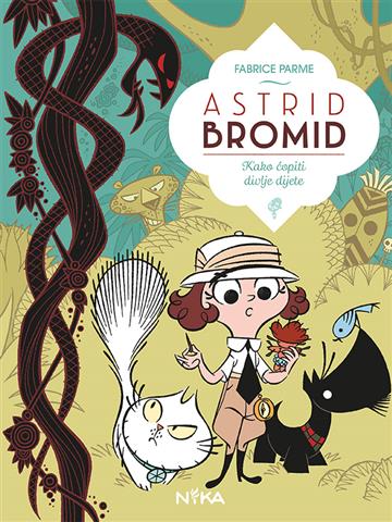 Knjiga Kako ćopiti divlje dijete autora Fabrice Parme izdana 2025 kao tvrdi uvez dostupna u Knjižari Znanje.