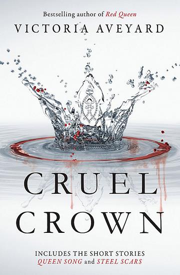 Knjiga Cruel Crown autora Victoria Aveyard izdana 2016 kao meki uvez dostupna u Knjižari Znanje.