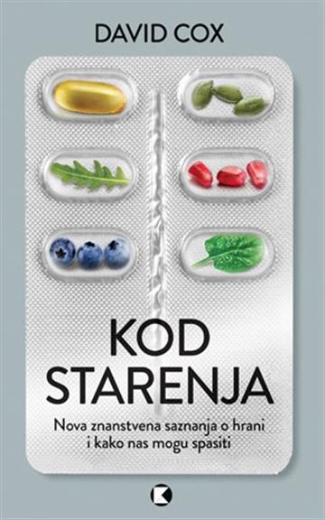 Knjiga Kod starenja autora dr. David Cox izdana 2026 kao meki uvez dostupna u Knjižari Znanje.