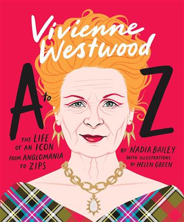 Knjiga Vivienne Westwood A to Z autora Nadia Bailey, Helen izdana 2024 kao tvrdi uvez dostupna u Knjižari Znanje.