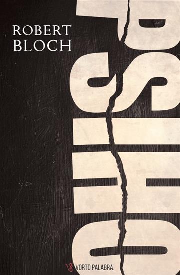Knjiga Psiho autora Robert Bloch izdana 2023 kao meki dostupna u Knjižari Znanje.