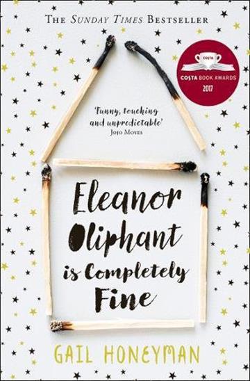 Knjiga Eleanor Oliphant Is Completely Fine autora Gail Honeyman izdana 2017 kao meki uvez dostupna u Knjižari Znanje.