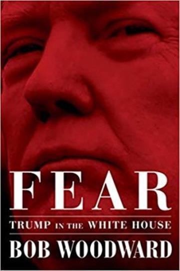 Knjiga Fear: Trump In The White House autora Bob Woodward izdana 2018 kao tvrdi uvez dostupna u Knjižari Znanje.