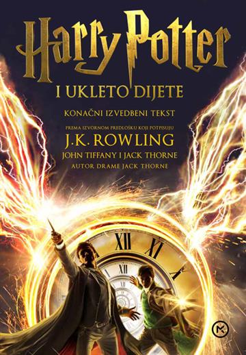 Knjiga Harry Potter i ukleto dijete autora J. K. Rowling izdana 2024 kao tvrdi uvez dostupna u Knjižari Znanje.