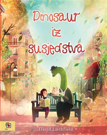 Knjiga Dinosaur iz susjedstva autora David Litchfield izdana 2026 kao tvrdi uvez dostupna u Knjižari Znanje.