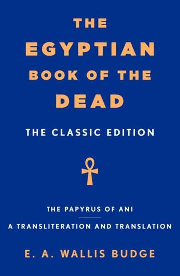 Knjiga Egyptian Book of the Dead autora E. A. Wallis Budge izdana 2025 kao meki uvez dostupna u Knjižari Znanje.