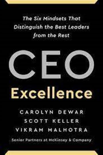 Knjiga CEO Excellence autora Carolyn Dewar, Scott Keller izdana 2022 kao meki uvez dostupna u Knjižari Znanje.