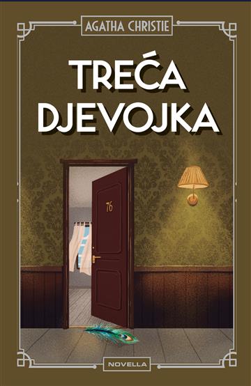 Knjiga Treća djevojka autora Agatha Christie izdana 2025 kao tvrdi uvez dostupna u Knjižari Znanje.