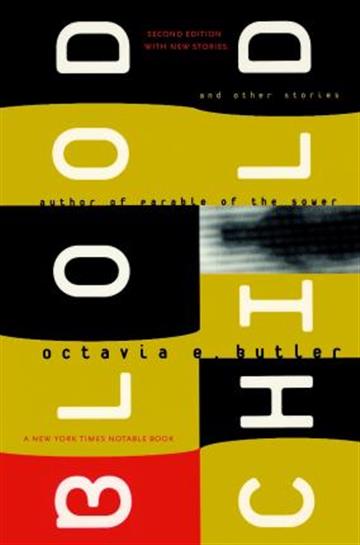 Knjiga Bloodchild And Other Stories autora Octavia E. Butler izdana 2005 kao meki uvez dostupna u Knjižari Znanje.