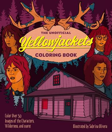 Knjiga Unofficial Yellowjackets Coloring Book autora Sabrina Olivera izdana 2023 kao meki  uvez dostupna u Knjižari Znanje.