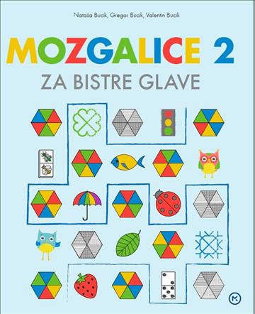 Knjiga Mozgalice za bistre glave 2 autora Nataša Bucik izdana 2022 kao meki uvez dostupna u Knjižari Znanje.