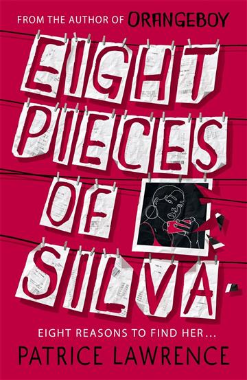 Knjiga Eight Pieces of Silva autora Patrice Lawrence izdana 2020 kao meki uvez dostupna u Knjižari Znanje.