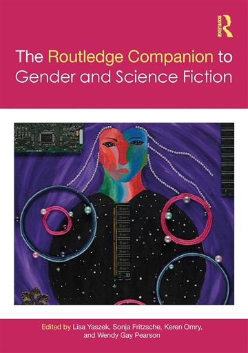 Knjiga Routledge Companion to Gender and Science Fiction autora Lisa Yaszek izdana 2024 kao tvrdi dostupna u Knjižari Znanje.