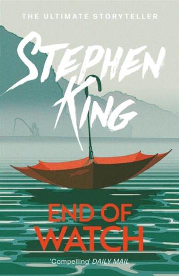 Knjiga End of Watch autora Stephen King izdana 2023 kao meki uvez dostupna u Knjižari Znanje.