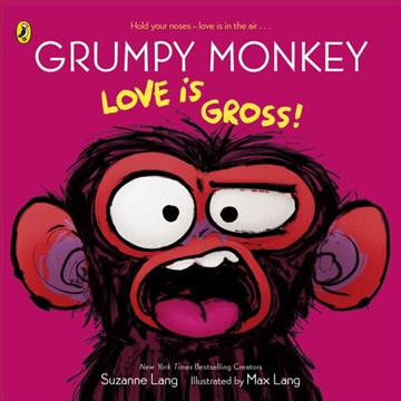 Knjiga Grumpy Monkey Love is Gross autora Suzanne Lang izdana 2026 kao meki uvez dostupna u Knjižari Znanje.