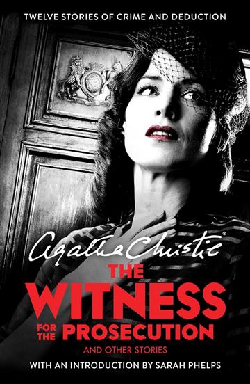 Knjiga Witness for the Prosecution and other Stories autora Agatha Christie izdana 2016 kao meki uvez dostupna u Knjižari Znanje.
