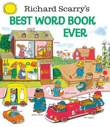 Knjiga Richard Scarry's Best Word Book Ever autora Richard Scarry izdana 2011 kao tvrdi uvez dostupna u Knjižari Znanje.
