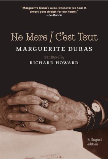 Knjiga No More / C'est Tout autora Marguerite Duras izdana 2023 kao meki uvez dostupna u Knjižari Znanje.