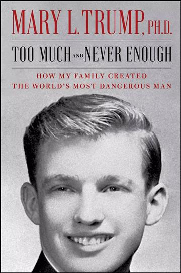 Knjiga Too Much and Never Enough autora Mary L. Trump izdana 2020 kao tvrdi uvez dostupna u Knjižari Znanje.