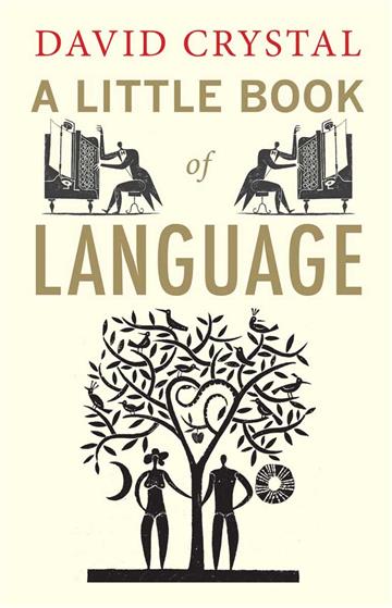 Knjiga Little Book of Language autora David Crystal izdana 2011 kao meki uvez dostupna u Knjižari Znanje.