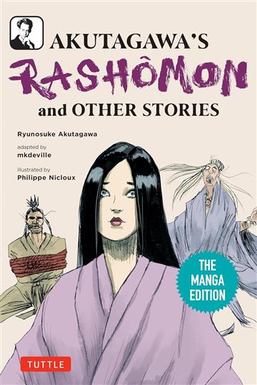 Knjiga Akutagawa's Rashomon and Other Stories autora Ryunosuke Akutagawa izdana 2024 kao meki dostupna u Knjižari Znanje.