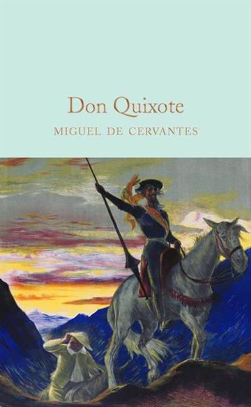 Knjiga Don Quixote autora Miguel de Cervantes izdana  kao tvrdi uvez dostupna u Knjižari Znanje.