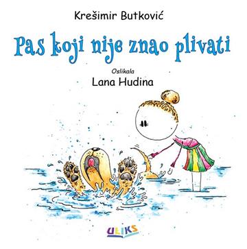 Knjiga Pas koji nije znao plivati autora Krešimir Butković izdana 2022 kao tvrdi uvez dostupna u Knjižari Znanje.