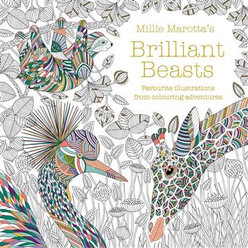 Knjiga Millie Marotta's Brilliant Beasts autora Millie Marotta izdana 2019 kao meki uvez dostupna u Knjižari Znanje.