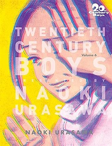Knjiga 20th Century Boys: The Perfect Edition, vol. 06 autora Naoki Urasawa izdana 2020 kao meki uvez dostupna u Knjižari Znanje.