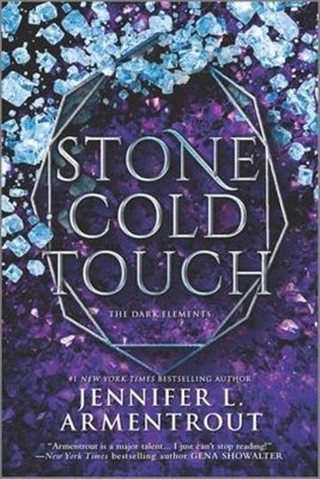 Knjiga Dark Elements 2: Stone Cold Touch autora Jennifer L. Armentro izdana 2019 kao meki uvez dostupna u Knjižari Znanje.