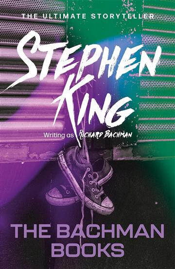 Knjiga Bachman Books autora Stephen King izdana 2007 kao meki uvez dostupna u Knjižari Znanje.